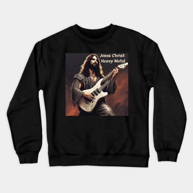 JESUS MEME - Jesus Christ Heavy Metal Superstar Crewneck Sweatshirt by Klau